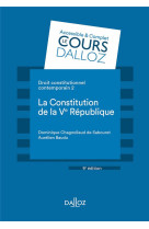 Droit constitutionnel contemporain tome 2  -  la constitution de la ve republique