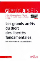 Les grands arrets du droit des libertes fondamentales