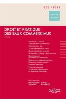 Droit et pratique des baux commerciaux (edition 2021/2022)