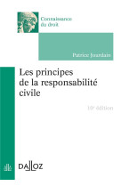 Les principes de la responsabilite civile. 10e ed.