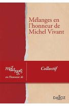 Melanges en l'honneur de michel vivant