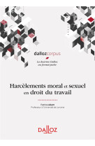 Harcelements moral et sexuel en droit du travail