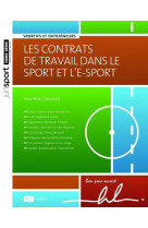 Les contrats de travail dans le sport et l'e-sport : sportifs et entraineurs