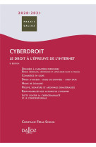 Cyberdroit  -  le droit a l'epreuve de l'internet (edition 2020/2021)