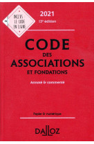 Code des associations et fondations, annote et commente (edition 2021)