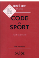 Code du sport, annote et commente (edition 2020/2021)