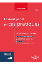 Le droit penal en cas pratiques