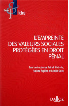 L'empreinte des valeurs sociales protegees en droit penal