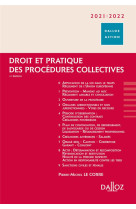 Droit et pratique des procedures collectives 2021/2022. 11e ed.