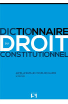 Dictionnaire du droit constitutionnel (12e edition)