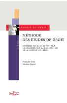 Methode des etudes de droit  -  conseils pour le cas pratique, le commentaire et la dissertation