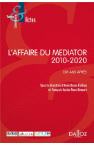 L'affaire mediator, 2010-2020 : dix ans apres