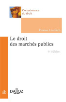 Le droit des marches publics (8e edition)