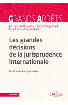 Les grandes decisions de la jurisprudence internationale