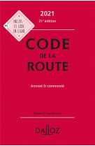 Code de la route, annote et commente (edition 2021)