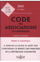 Code des associations et fondations, annote et commente (edition 2022)