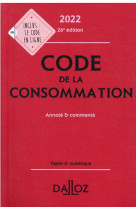 Code de la consommation, annote et commente (edition 2022)