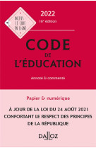 Code de l'education, annote et commente (edition 2022)