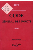 Code general des impots, annote (edition 2021)