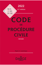 Code de procedure civile annote (edition 2022)