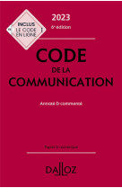 Code de la communication commente (edition 2023)