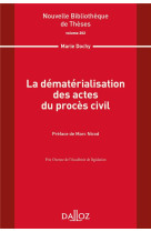 La dematerialisation des actes du proces civil