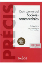 Droit commercial : societes commerciales (edition 2021/2022)