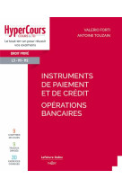 Instruments de paiement et de credit : operations bancaires