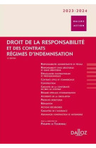 Droit de la responsabilite et des contrats : regimes d'indemnisation (edition 2023/2024)