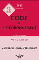 Code de l'environnement 2022, annote #038; commente. 25e ed.