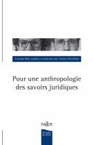 Pour une anthropologie des savoirs juridiques