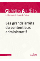 Les grands arrets du contentieux administratif. 8e ed.