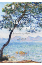 La sante environnementale : une approche juridique