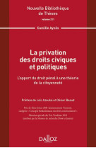 La privation des droits civiques et politiques