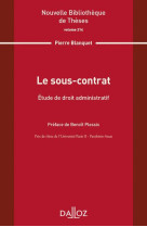 Le sous-contrat : etude de droit administratif