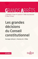 Les grandes decisions du conseil constitutionnel (20e edition)