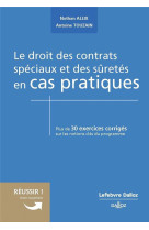 Le droit des contrats speciaux et des suretes en cas pratiques