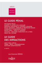 Guide penal : guide des infractions (edition 2023)