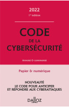 Code de la cybersecurite 2022 - annote et commente