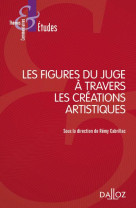 Les figures du juge a travers les creations artistiques