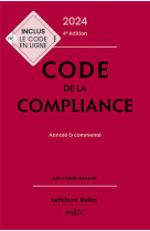 Code de la compliance : annote et commente (edition 2024)