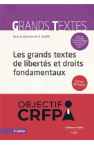 Les grands textes de libertes et droits fondamentaux 8ed