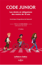 Code junior : les droits et obligations des moins de 18 ans (12e edition)