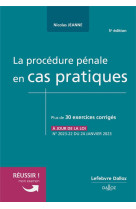 La procedure penale en cas pratiques (5e edition)