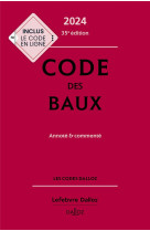 Code des baux : annote et commente (edition 2024)