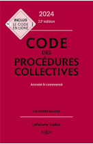 Code des procedures collectives 2024, annote #038; commente. 22e ed..