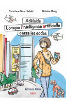 Hors collection dalloz - adelaide. lorsque l'intelligence artificielle casse les codes