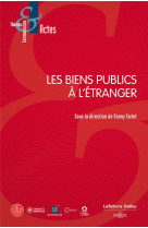 Les biens publics a l'etranger