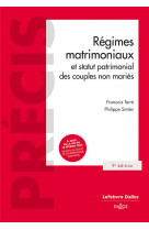 Regimes matrimoniaux et statut patrimonial des couples non maries (9e edition)