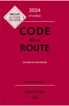 Code de la route : annote et commente (edition 2024)